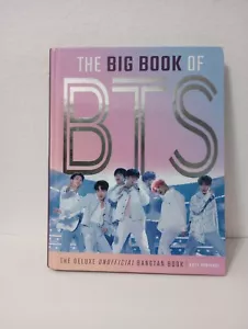 The BIG Book of BTS: The Deluxe UNOFFICIAL Bangtan Book by Katy Sprinkel 2019 - Foto 1 di 5