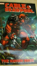 Cable & Deadpool: The Human Race - Volume 3 - Paperback