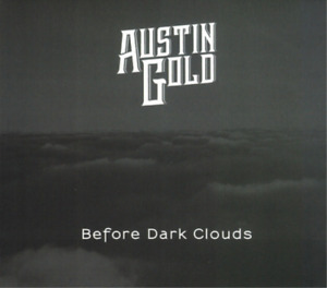 Austin Gold Before Dark Clouds (CD) Album (US IMPORT)