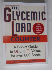 Glykämischer Lastzähler: Ein Taschenleitfaden für GL- und GI-Werte für über 800 Lebensmittel von - Bild 1 von 1