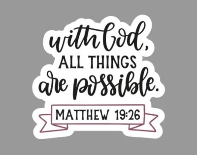 TEXAS HART DESIGNS With God, All Things Are Possible Matthew 19:26 Die Cut Glossy Fridge Magnet