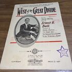 Vintage 1924 ?West Of The Great Divide? By George Whiting & Ernest R Ball
