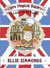 Ellies Magical Bakery A Royal Tea For Royalty By Ellie Simmonds English Pape