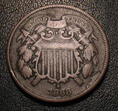 OLD US COINS 1868 OBSOLETE HIGHGRADE TWO CENT 2 C  COIN - Image 1 of 2
