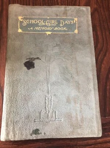 SCHOOL-GIRL DAYS A Memory Book ANTIQUE Leather Bound Green 1910 - Bild 1 von 10