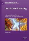The Lost Art of Banking - 9783030121983