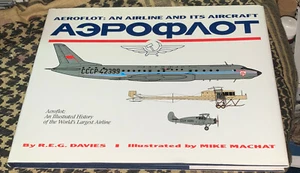 Aeroflot Airline & Its Aircraft Illustrated History - Foto 1 di 7