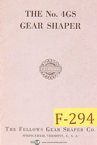 Fellows No. 4GS, Gear Shaper Manual Year (1957) - Picture 1 of 4