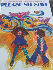 Please Sit Still By Natalie Scott Sandra Smith Paul HAMLYN HB 1st Edition 1969 - Picture 1 of 10