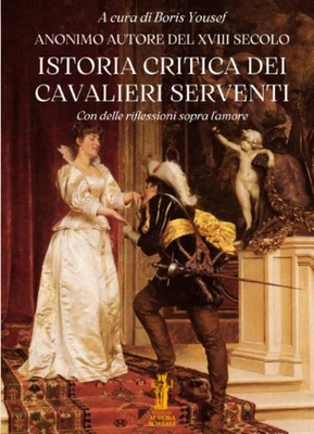 Anonimo Autore del XVIII secolo Bori Istoria critica dei Cavalieri  (Paperback) - Image 1 of 2