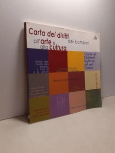 CARTA DEI DIRITTI DEI BAMBINI ALL’ARTE E ALLA CULTURA,Teatro Testoni 2011 - Picture 1 of 6