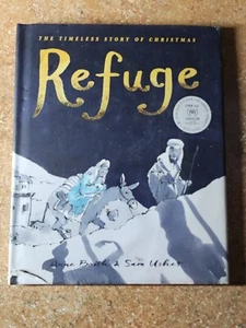 Refuge by Anne Booth & Sam Usher (2016, Picture Book) Story Of Christmas - Foto 1 di 1