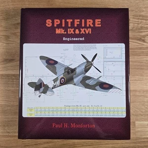 Supermarine Spitfire Mk.IX & XVI Engineered - Monforton - Hardback Signed - Picture 1 of 24