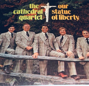 The Cathedral Quartet Our Statue Of Liberty Southern Gospel Music Album Lp 22C - Picture 1 of 4