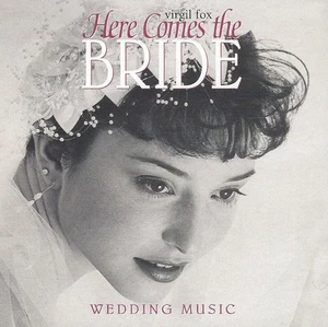 Virgil Fox - Here Comes The Bride - CD, Wedding Music / Hochzeitsmusik - Picture 1 of 2