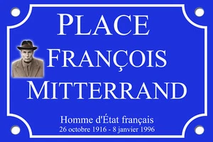 STRASSENSCHILD Francois MITTERRAND Sozialismus 20X30 CM ALU - Bild 1 von 1