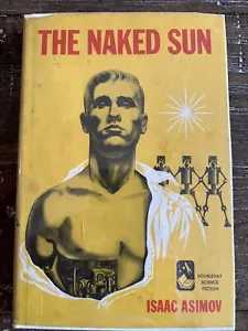 The Naked Sun by Isaac Asimov HC Book + Dust Jacket (1957,1st Book Club Edition) - Picture 1 of 19