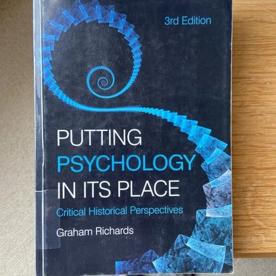 Putting Psychology in Its Place by Graham Richards 3rd Edition (paperback 2010) - Image 1 of 4