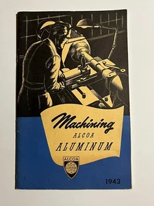 Vintage 1943 Bearbeitung ALCOA Aluminium und seine Legierungen Broschüre Sehr guter Erhaltungszustand + Pittsburgh PA - Bild 1 von 3