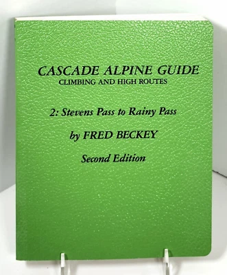 Cascade Alpine Guide: Climbing and High Routes by Fred Beckey~Stevens/Rainy Pa - Image 1 of 4