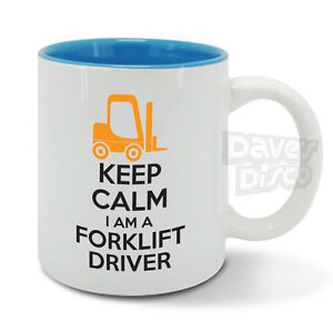 KEEP Calm I'm a FORKLIFT TRUCK DRIVER, cup, forklift, warehouse, transport mug