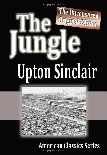 THE JUNGLE : THE UNCENSORED ORIGINAL EDITION By Upton Sinclair **BRAND NEW** - Image 1 of 1