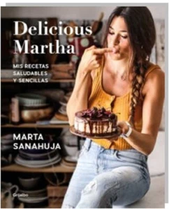 LIBRO DELICIOUS MARTHA: MIS RECETAS SALUDABLES Y SENCILLAS - Imagen 1 de 1