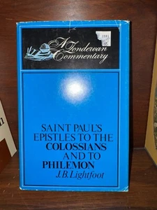 ✝️ Epistle to Colossians & Philemon by Lightfoot • 1981 HCDJ 16 Print Ex Libary - Imagen 1 de 3