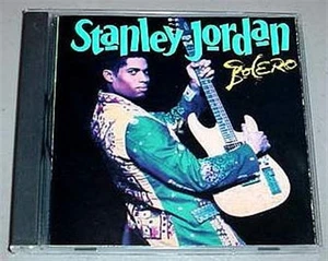 STANLEY JORDAN CD - Bolero - Picture 1 of 1