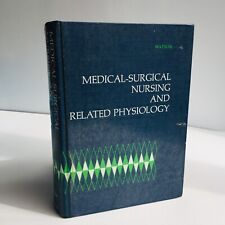 Medical-surgical Nursing and Related Physiology by Jeannette E. Watson 2nd Editi