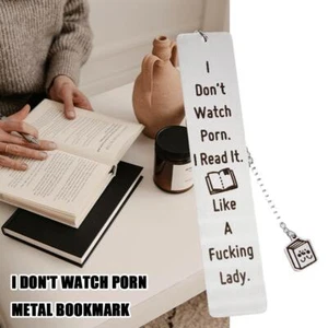 Bookmark Gift Engraved 'I Don't Watch Porn.I Read It Like A Fucking Day New - Picture 1 of 10