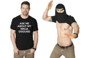 Mens Ask Me About My Ninja Disguise Flip T shirt Funny Costume Graphic Humor Tee - Picture 1 of 9