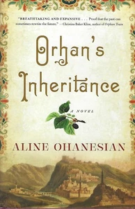 Orhan's Inheritance by Aline Ohanesian (2015, Hardcover) First Edition Brand New - Picture 1 of 2