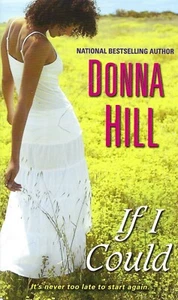 If I Could by Donna Hill (2003 Paperback) Free Shipping Brand New - Imagen 1 de 2