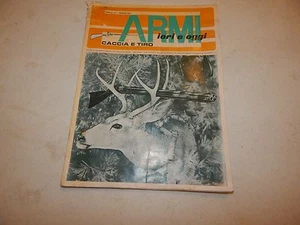 ARMI IERI E OGGI CACCIA E TIRO 1967 GUN DEER KNIFE CATALOG/MAGAZINE - Picture 1 of 2