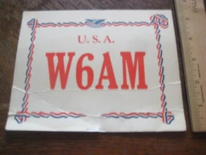 W6AM Station Card, 1928, 5-1/2” X 7”, Good Condition, See Photographs. - Picture 1 of 4
