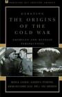 Debating The Origins Of The Cold War: American And Russian Perspectives (Debatin