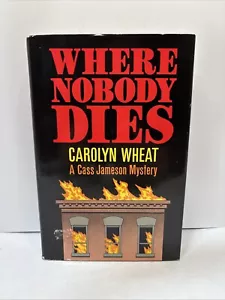 “Where Nobody Dies” Carolyn Wheat 1986 Signed 1st ed. Cass Jameson - Picture 1 of 6