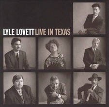 Live in Texas by Lyle Lovett (CD, Jun-1999, MCA)