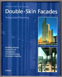 Double-Skin Facades; Integrated Planning: Building Physics Contruction Aerophysi - Picture 1 of 1