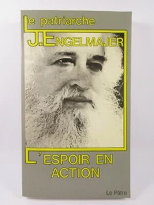 Buch Die Hoffnung in Aktion Der Patriarch Lucien Joseph Engelmajer Le Pâtre Broché - Bild 1 von 2