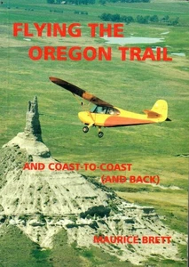 Flying the Oregon Trail by Maurice Brett Buch über den Oregon Helikopter   - Imagen 1 de 2