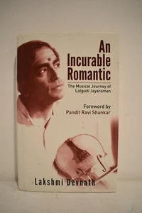 Ein unheilbarer Romantiker Die musikalische Reise von Lalgudi Jayaraman - Lakshmi Devnath - Bild 1 von 4