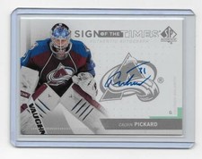 Calvin Pickard 2013-14 Upper Deck SP Authentic Sign of The Times Avalanche