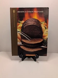 Dressing and Cooking Wild Game by Billy J. Cross, Louis Bignami, Annette... - Bild 1 von 2