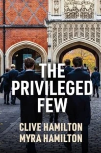 NEW The Privileged Few by Clive Hamilton Paperback) FREE Shipping - Picture 1 of 1