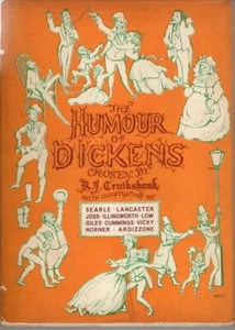 The Humour of Dickens chosen By R J Cruikshank : R J Cruikshank - Bild 1 von 1