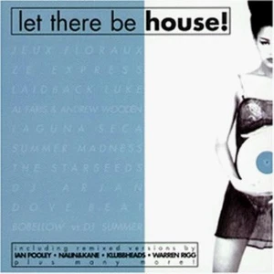 Freddy 'The Edit' Rivera Presents Let There Be House (Seri Let There Be Ho (CD) - Bild 1 von 1
