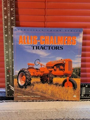 Allis Chalmers Tractors By Andrew Morland & Peter Henshaw - Image 1 of 4