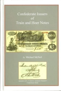 CONFEDERATE ISSUERS TRAIN HOER NOTES MICHAEL McNEIL KEY DESCRIPTION ENDORSEMENTS - Imagen 1 de 3